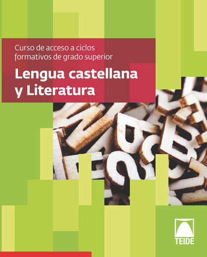 LENGUA CASTELLANA Y LITERATURA PRUEBAS ACCESO CF GS Teide Text 9788430733729
