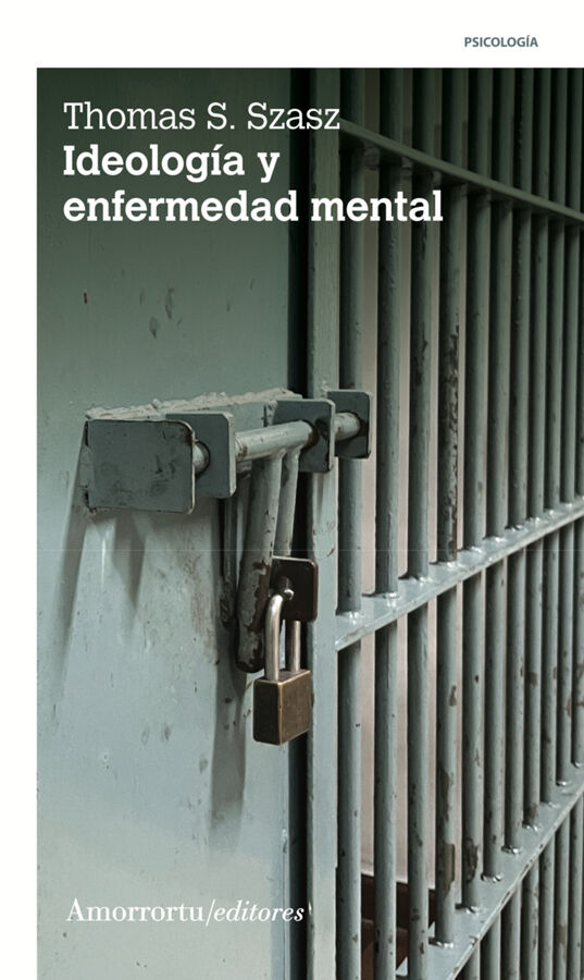 Ideolog&iacute;a y enfermedad mental 2&ordf; Ed.