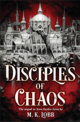 Disciples of chaos