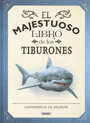 El majestuoso libro de los tiburones El majestuoso libro de los tiburones