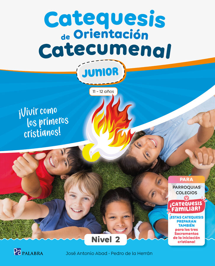 Catequesis de Orientaci&oacute;n Catecumenal Nivel 2 Junior