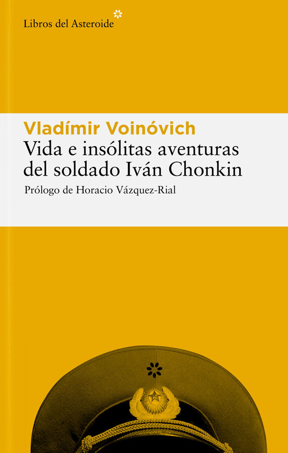 Vida e ins&oacute;litas aventuras del soldado Iv&aacute;n Chonkin