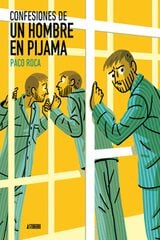 Confesiones de un hombre en pijama Confesiones de un hombre en pijama