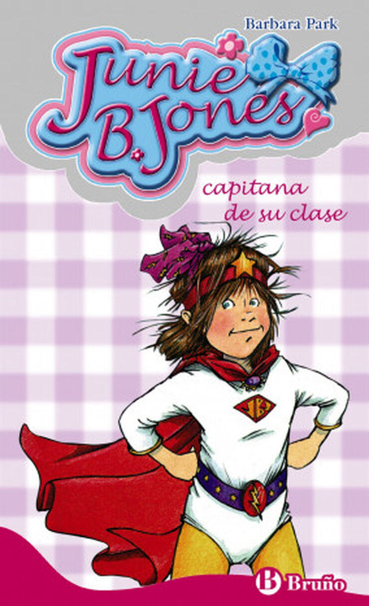 Junie B. Jones. Capitana de clase