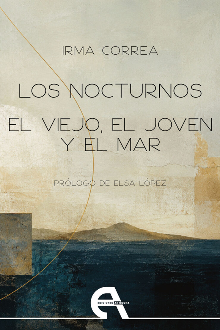 Los nocturnos / El viejo, el joven y el mar