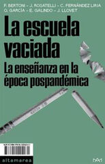 La escuela vaciada La escuela vaciada