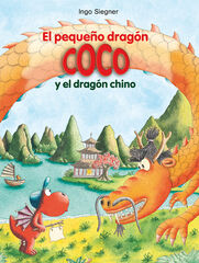 El pequeño dragón Coco y el dragón chino El pequeño dragón Coco y el dragón chino