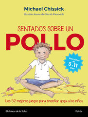 Sentados sobre un pollo Sentados sobre un pollo