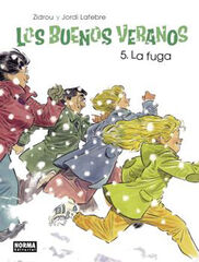 Los buenos veranos 5. La fuga Los buenos veranos 5. La fuga