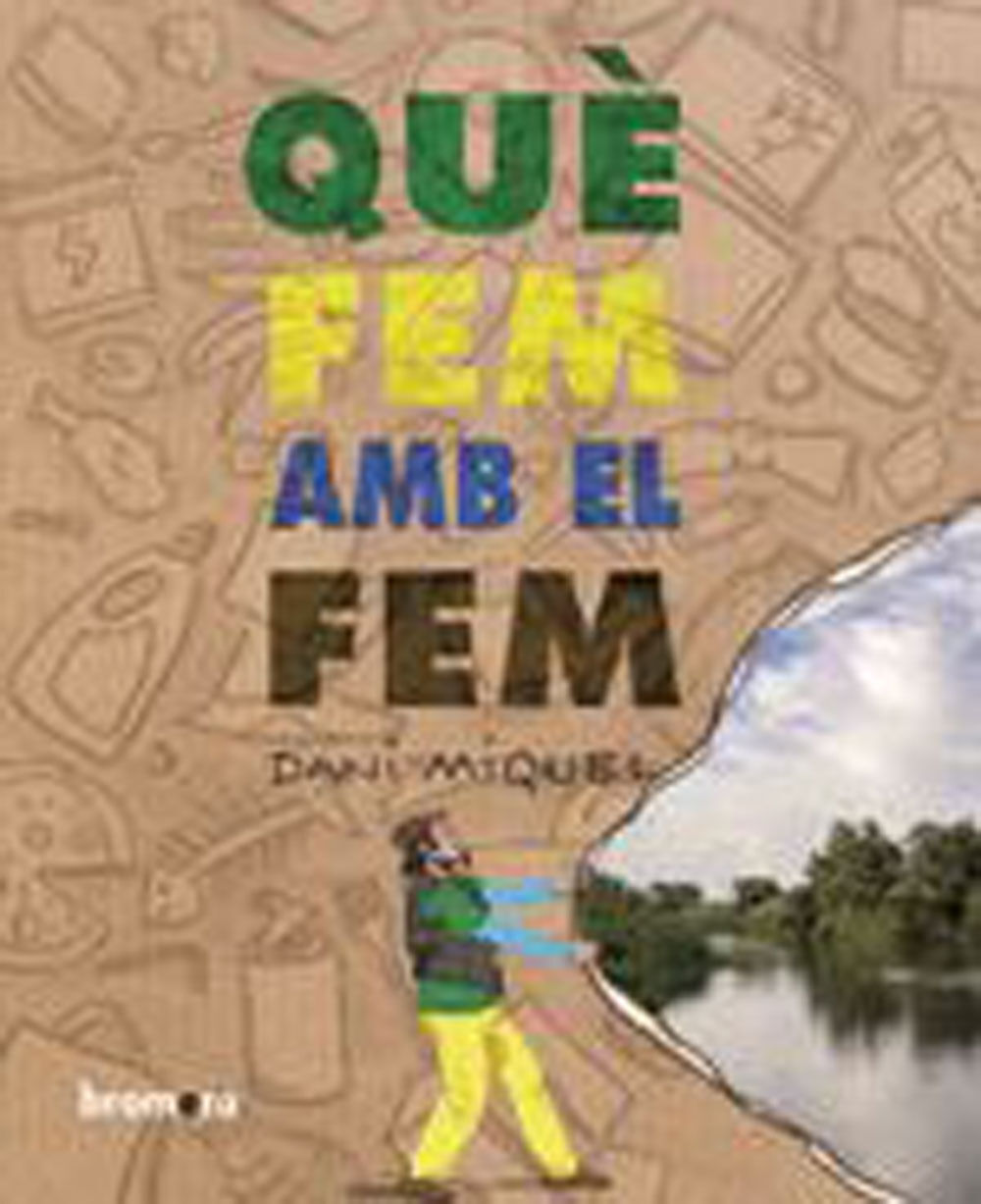 Qu&egrave; fem amb el fem?