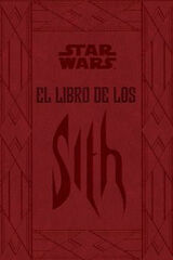 Star Wars El libro de los Sith Star Wars El libro de los Sith