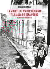 La muerte de Walter Benjamin y la jaula de Ezra Pound La muerte de Walter Benjamin y la jaula de Ezra Pound
