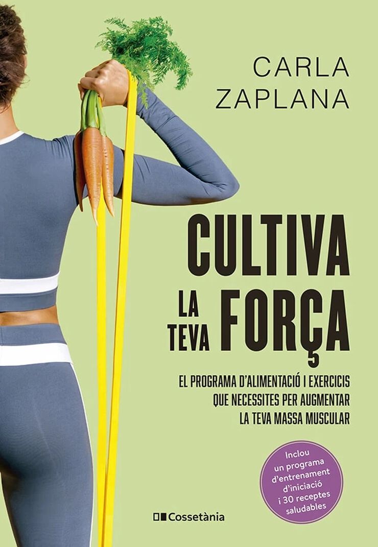 Cultiva la teva for&ccedil;a