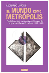 El mundo como metrópolis El mundo como metrópolis