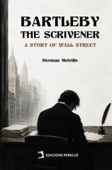 Bartleby, the Scrivener