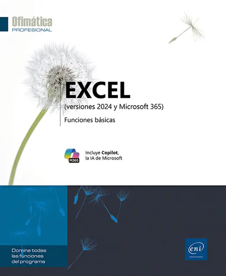 Excel (versiones 2024 y Microsoft 365). Funciones b&aacute;sicas