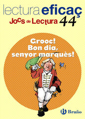 Grooc! Bon Dia, Senyor Marqu Prim&agrave;ria JDL