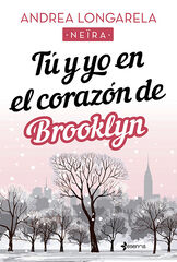 Tú y yo en el corazón de Brooklyn Tú y yo en el corazón de Brooklyn
