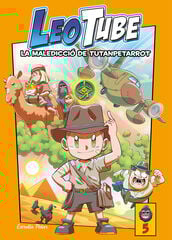 Leotube 5. La maledicció de Tutanpetarro