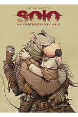 Solo. Los supervivientes del caos 3 Solo. Los supervivientes del caos 3