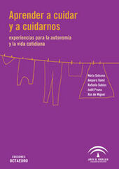 Aprender a cuidar y a cuidarnos Aprender a cuidar y a cuidarnos