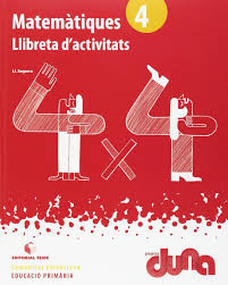 Matemàtiques-llibreta/Duna PRIMÀRIA 4 Teide Text 9788430719358