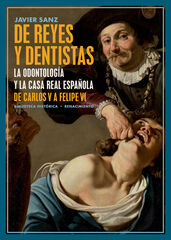 De reyes y dentistas De reyes y dentistas