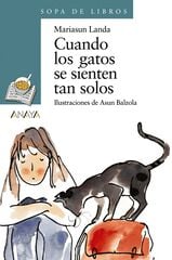 Cuando los gatos se sienten tan solos Cuando los gatos se sienten tan solos