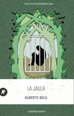 La jaula La jaula