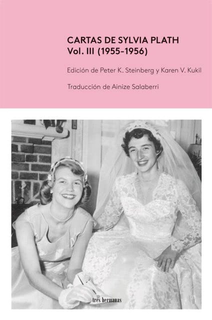 Cartas de Sylvia Plath, Vol. III (1955-1956)