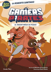 Els Gamers Pirates 3. El trident màgic de Posidó Els Gamers Pirates 3. El trident màgic de Posidó
