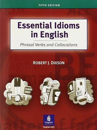 Essentials Idioms in English Second Edition