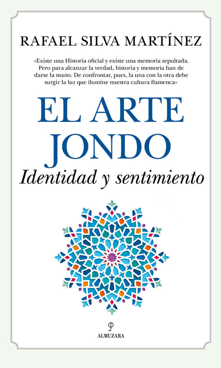 El Arte Jondo. Identidad y un sentimiento