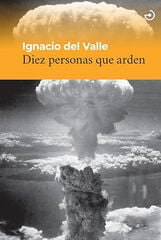 Diez personas que arden