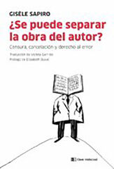 ¿se puede separar la obra del autor? ¿se puede separar la obra del autor?