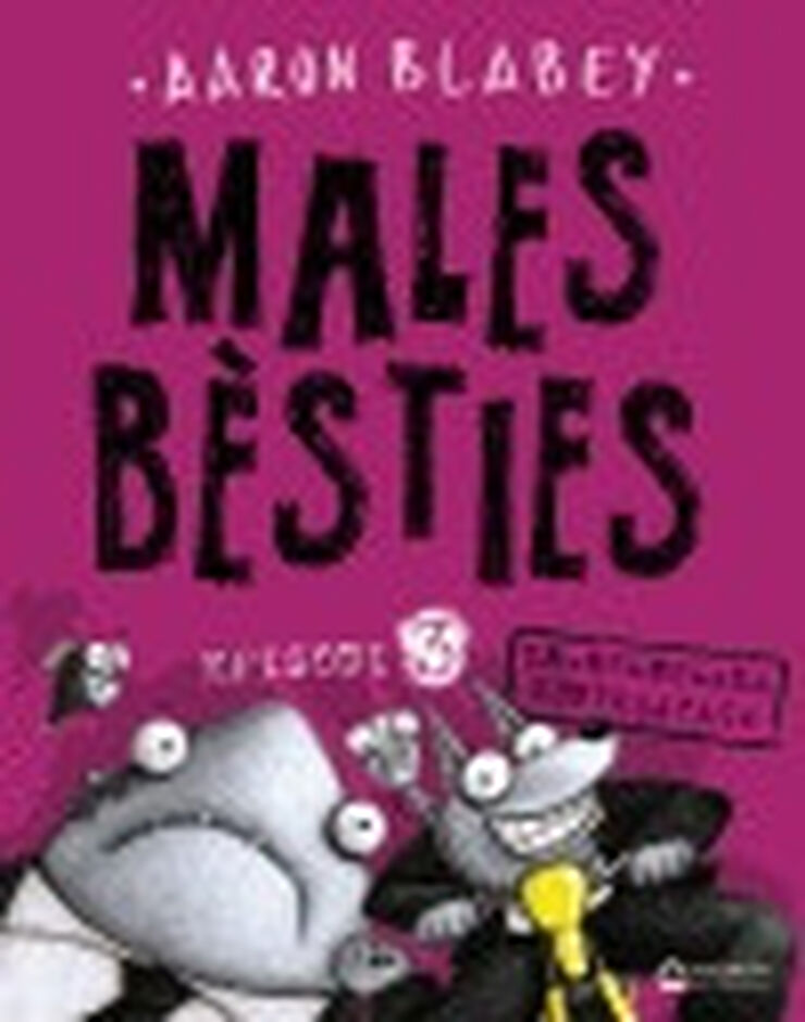 Males bèsties. Episodi 3