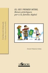 El seu primer mòbil El seu primer mòbil