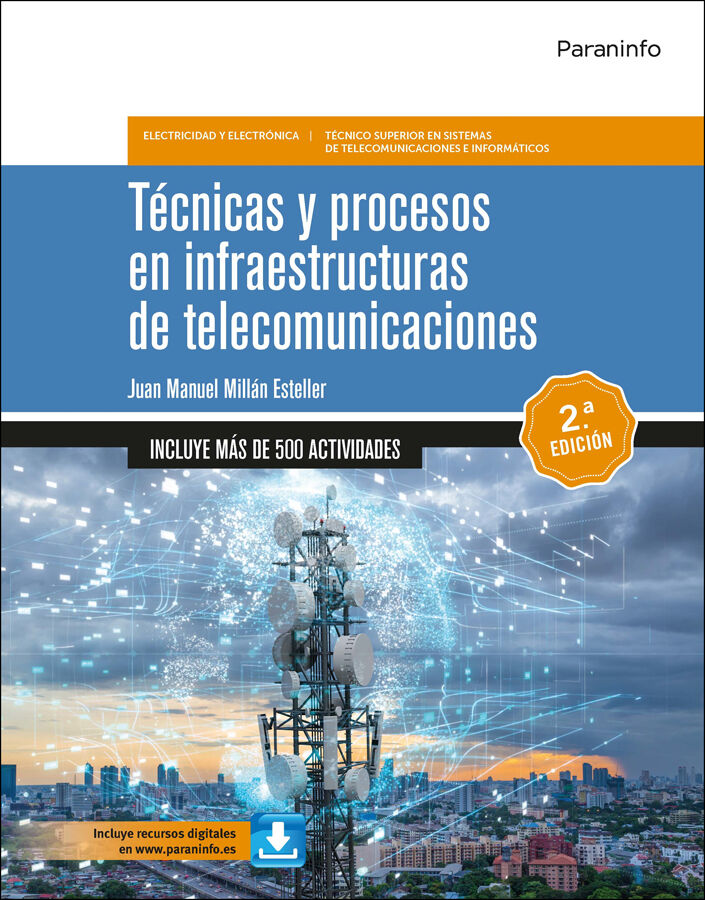 T&eacute;cnicas y procesos en infraestructuras de telecomunicaciones 2.&ordf; edici&oacute;n 2024