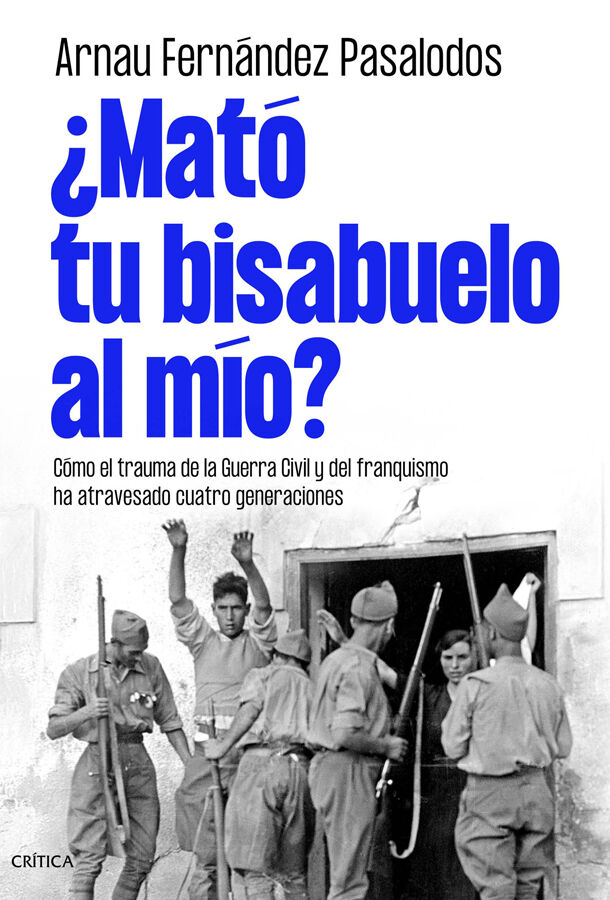 &iquest;Mat&oacute; tu bisabuelo al m&iacute;o?