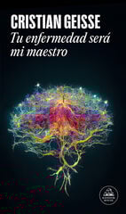 Tu enfermedad será mi maestro (Mapa de las lenguas) Tu enfermedad será mi maestro (Mapa de las lenguas)