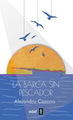 La barca sin pescador La barca sin pescador