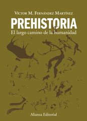 Prehistoria: el largo camino de la human Prehistoria: el largo camino de la human