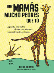 Hay mamás mucho peores que tú Hay mamás mucho peores que tú