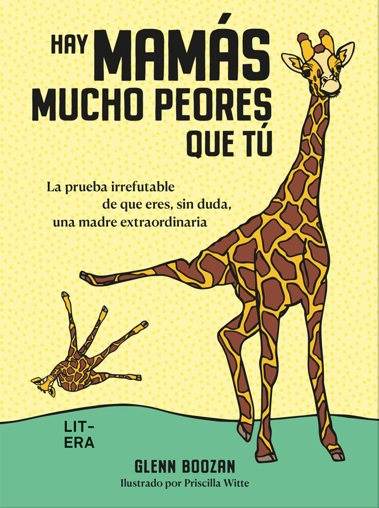 Hay mamás mucho peores que tú