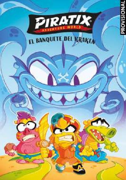 Piratix. Primeras lecturas 2 El banquete del Kraken