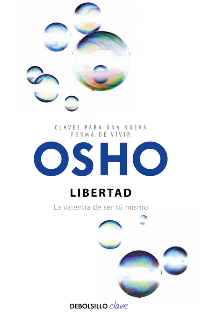 Libertad (Claves para una nueva forma de vivir)