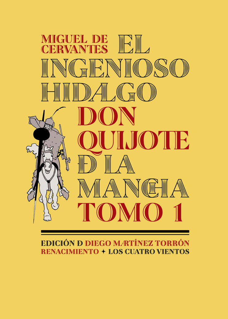 El ingenioso hidalgo don Quijote de la Mancha