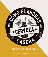 Cómo elaborar cerveza casera Cómo elaborar cerveza casera