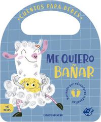 Me quiero bañar Me quiero bañar