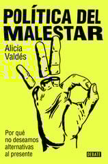 Política del malestar Política del malestar